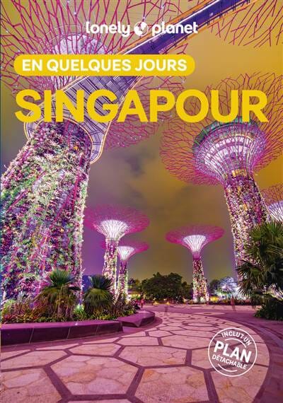 Guide de voyage de poche - Singapour en quelques jours | Lonely Planet guide de voyage Lonely Planet