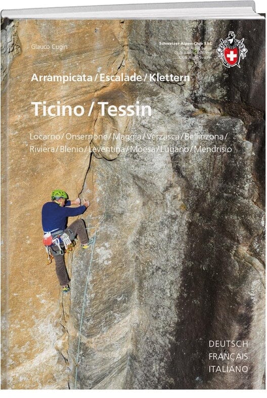 Guide d'escalade - Tessin | SAC - Club Alpin Suisse guide de randonnée SAC - Club Alpin Suisse