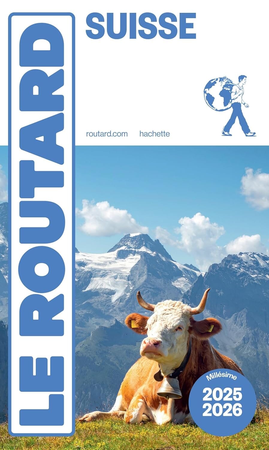 Guide du Routard - Suisse 2025/26 | Hachette guide de voyage Hachette