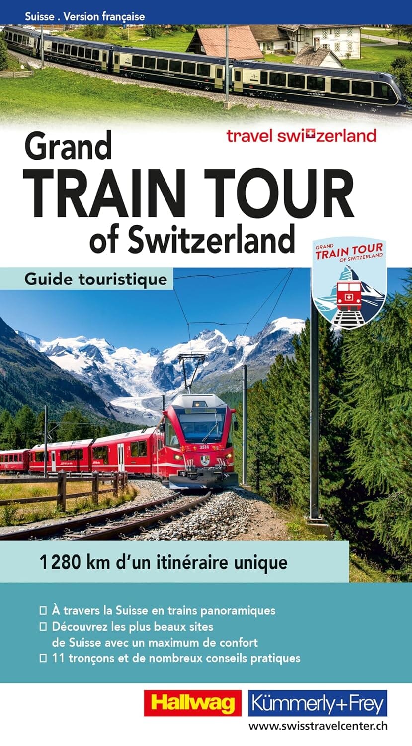 Guide touristique - Grand Train Tour of Switzerland | Hallwag guide de voyage Hallwag