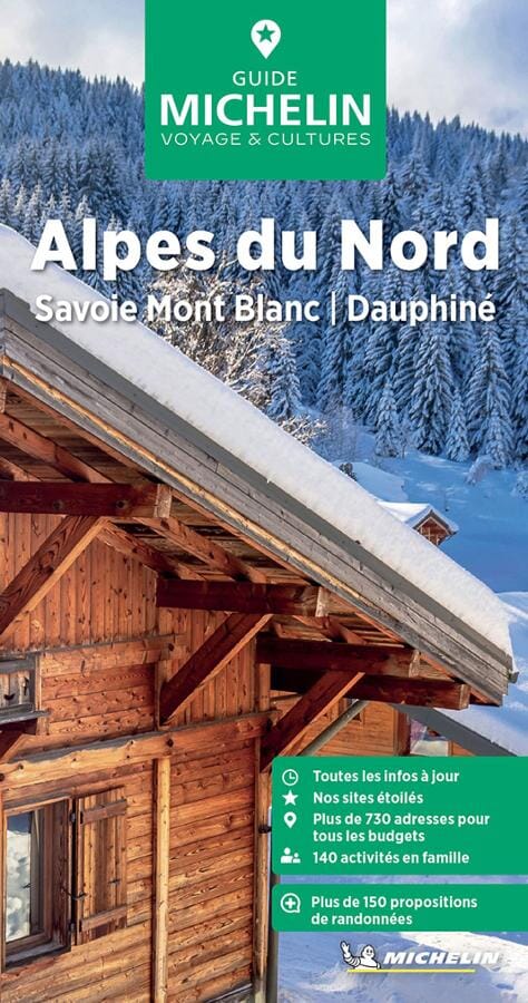 Guide Vert - Alpes du Nord : Savoie, Mont-Blanc, Dauphiné - Édition 2025 | Michelin guide de voyage Michelin