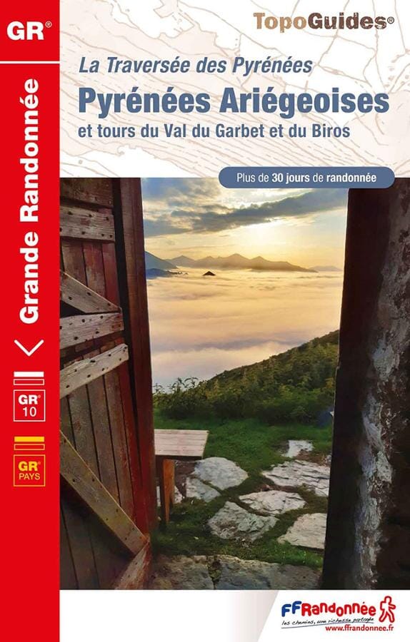 Topoguide de randonnée - La traversée des Pyrénées Ariégeoises - GR10 | FFR guide de randonnée FFR - Fédération Française de Randonnée