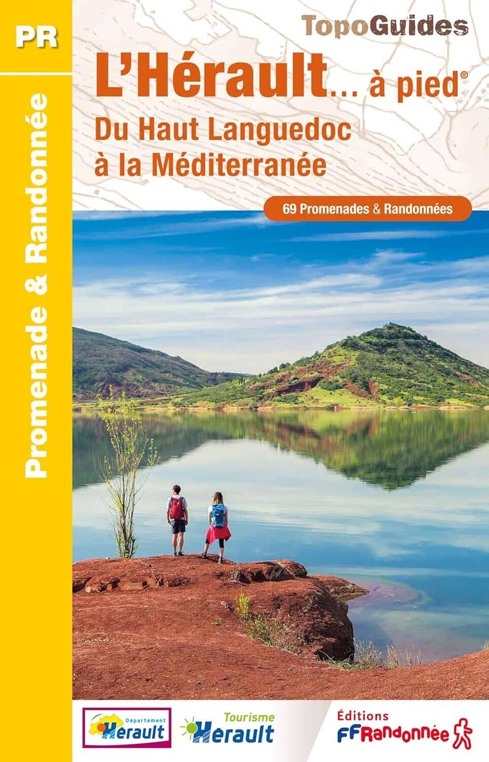 Topoguide de randonnée - L'Hérault à pied, du Haut Languedoc à la Méditerranée | FFR guide de randonnée FFR - Fédération Française de Randonnée