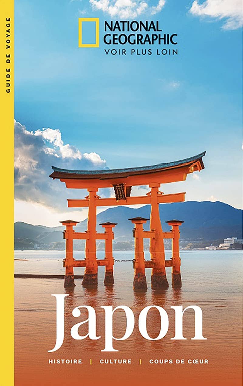Guide de voyage - Japon - Édition 2023 | National geographic guide de voyage National Geographic