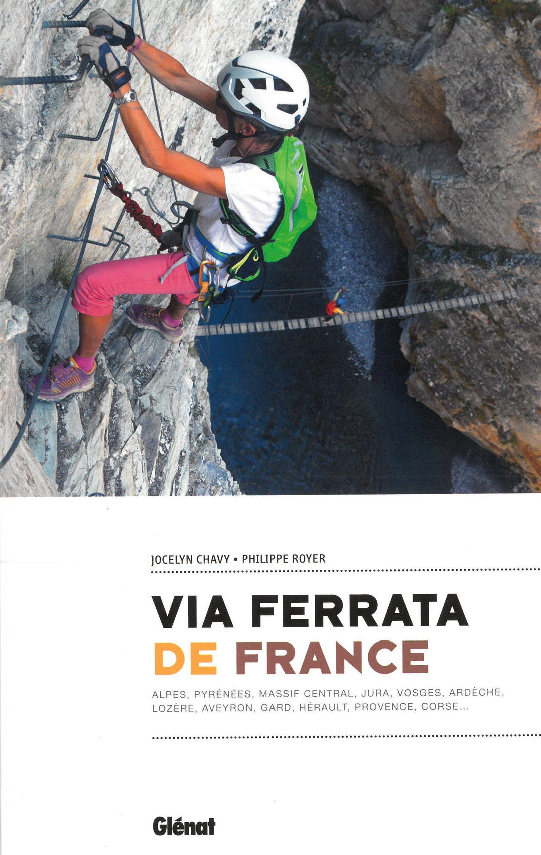 Guide - Les Via Ferrata de France | Glénat guide de randonnée Glénat