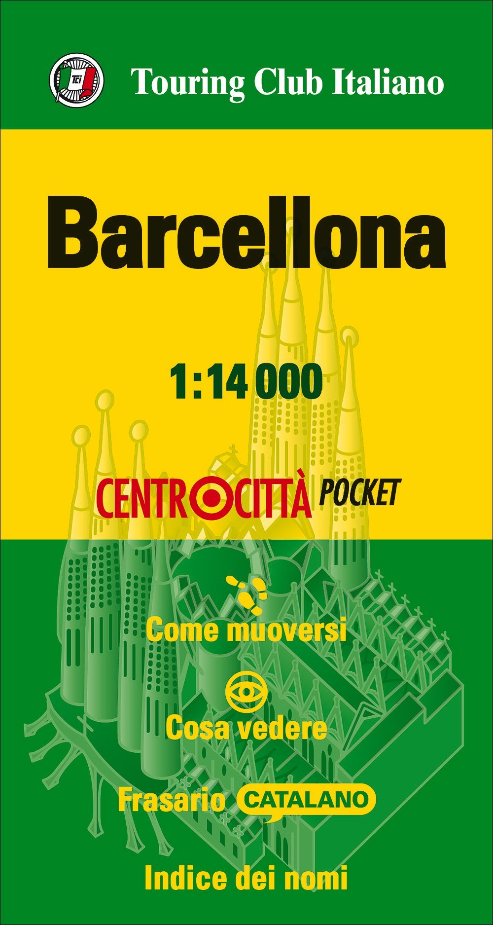 Plan de poche du centre-ville - Barcelone | Touring Club Italiano plan de ville Touring Club Italiano