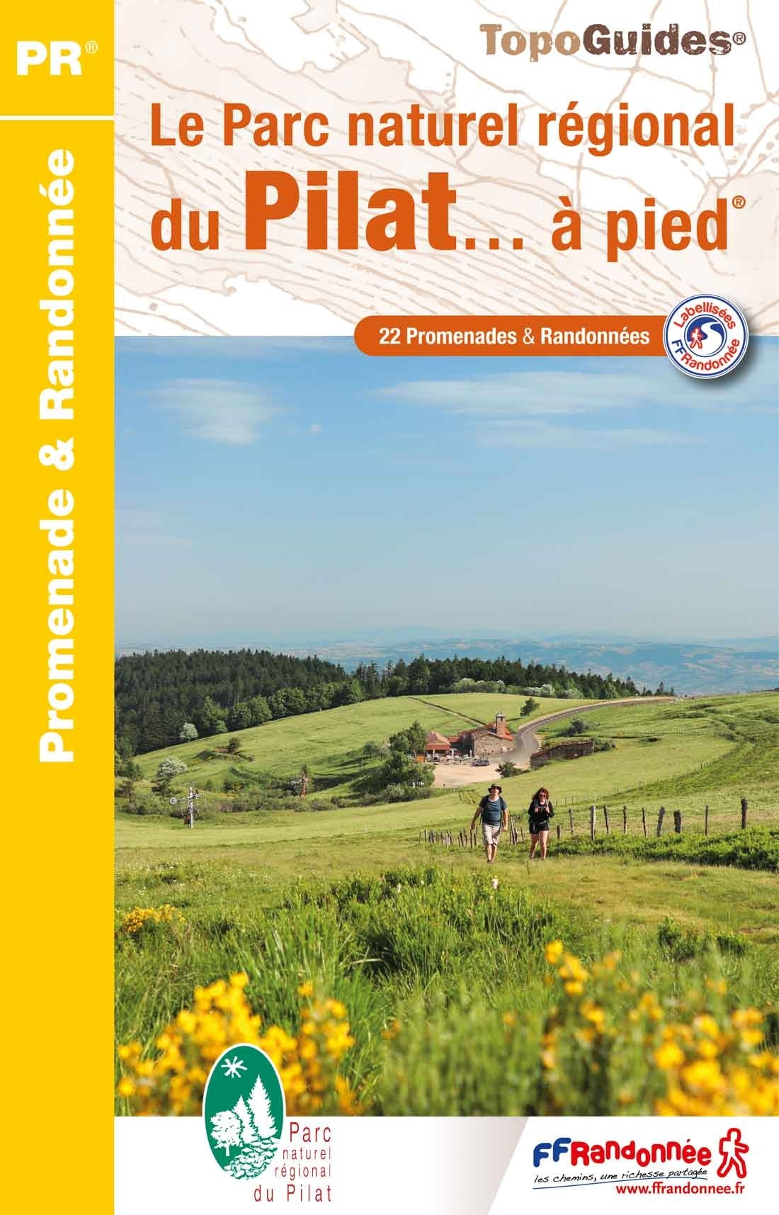 Topoguide de randonnée - Le Parc naturel régional du Pilat à pied | FFR guide de randonnée FFR - Fédération Française de Randonnée