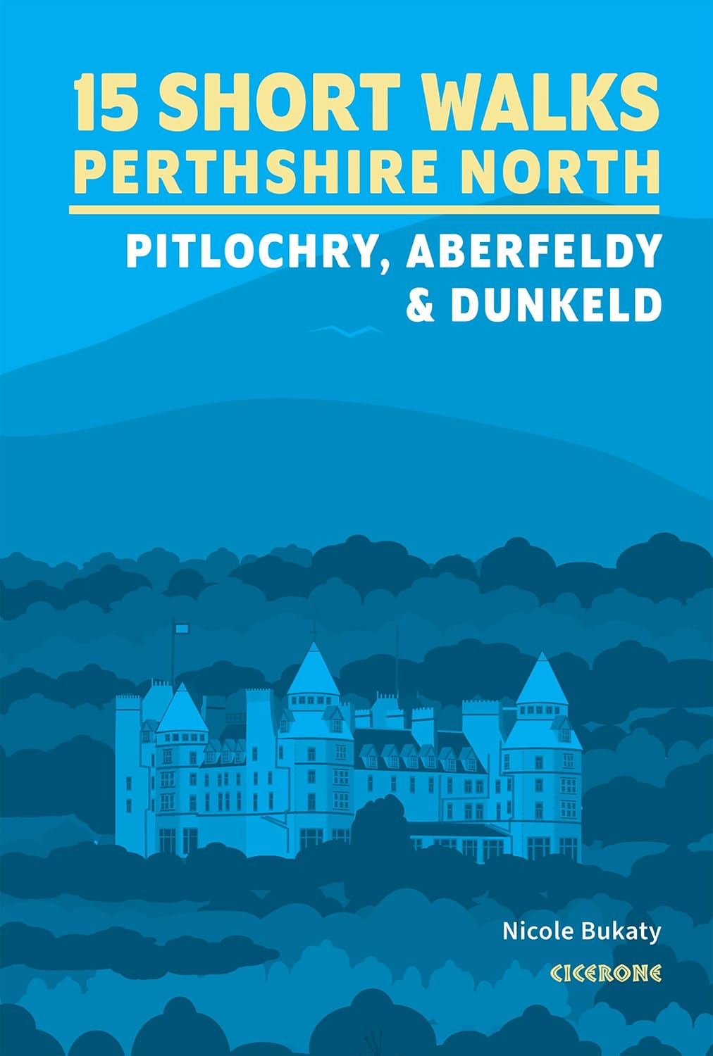 Walking Guide - Perthshire North: Pitlochry, Aberfeldy and Dunkeld, 15 Short Walks | Cicerone