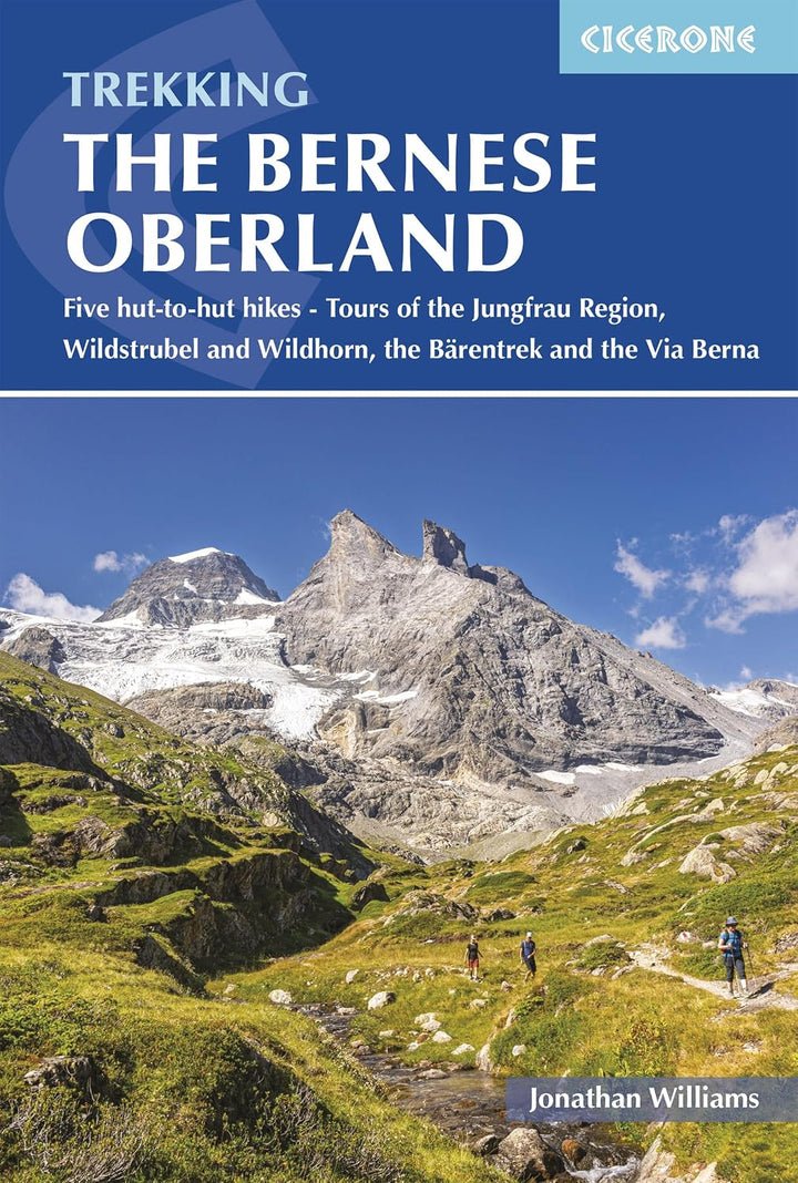Guide de randonnée (en anglais) - Trekking in the Bernese Oberland | Cicerone