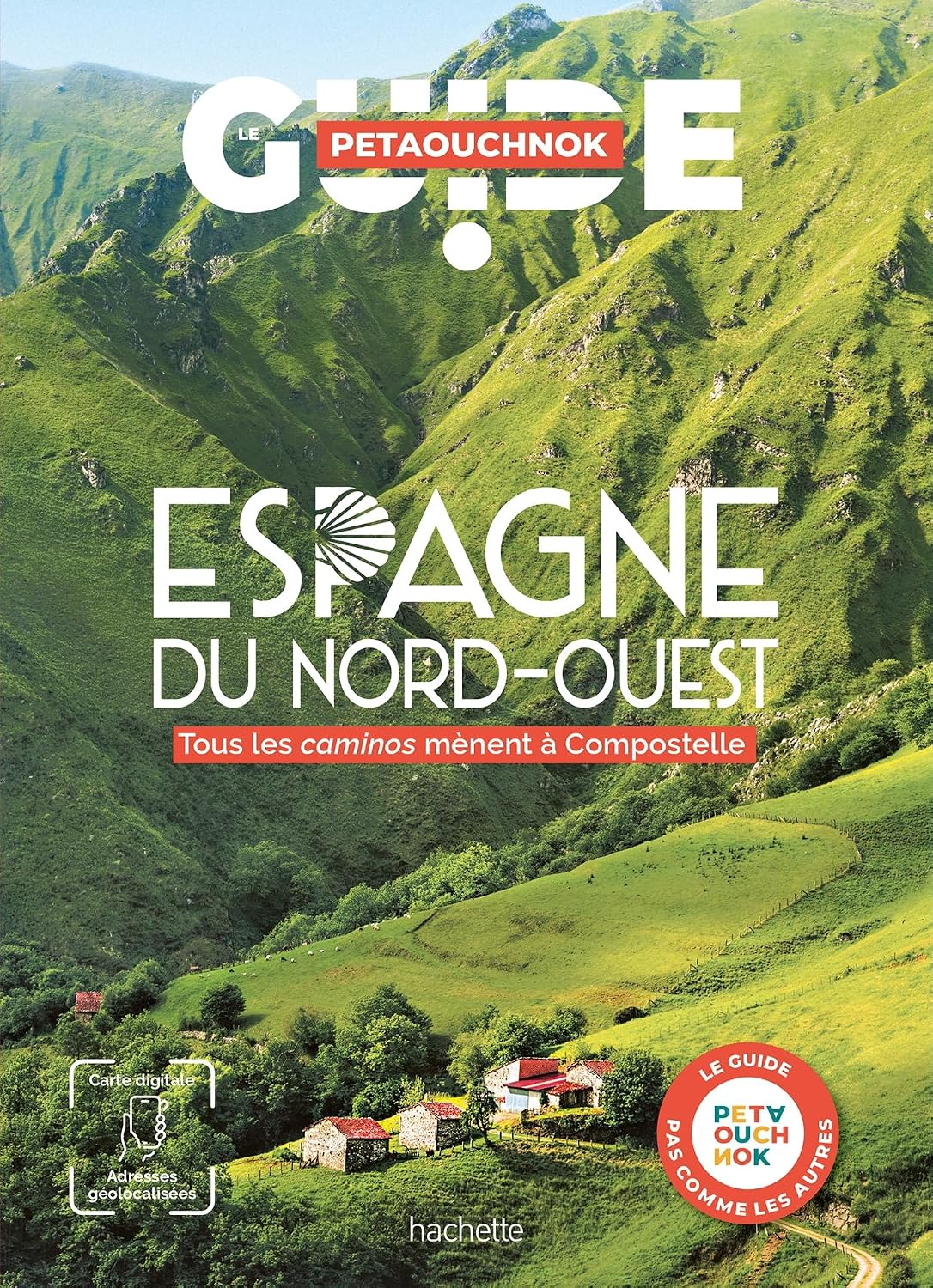 Guide de voyage Petaouchnok - Espagne Nord-ouest 2026 | Hachette
