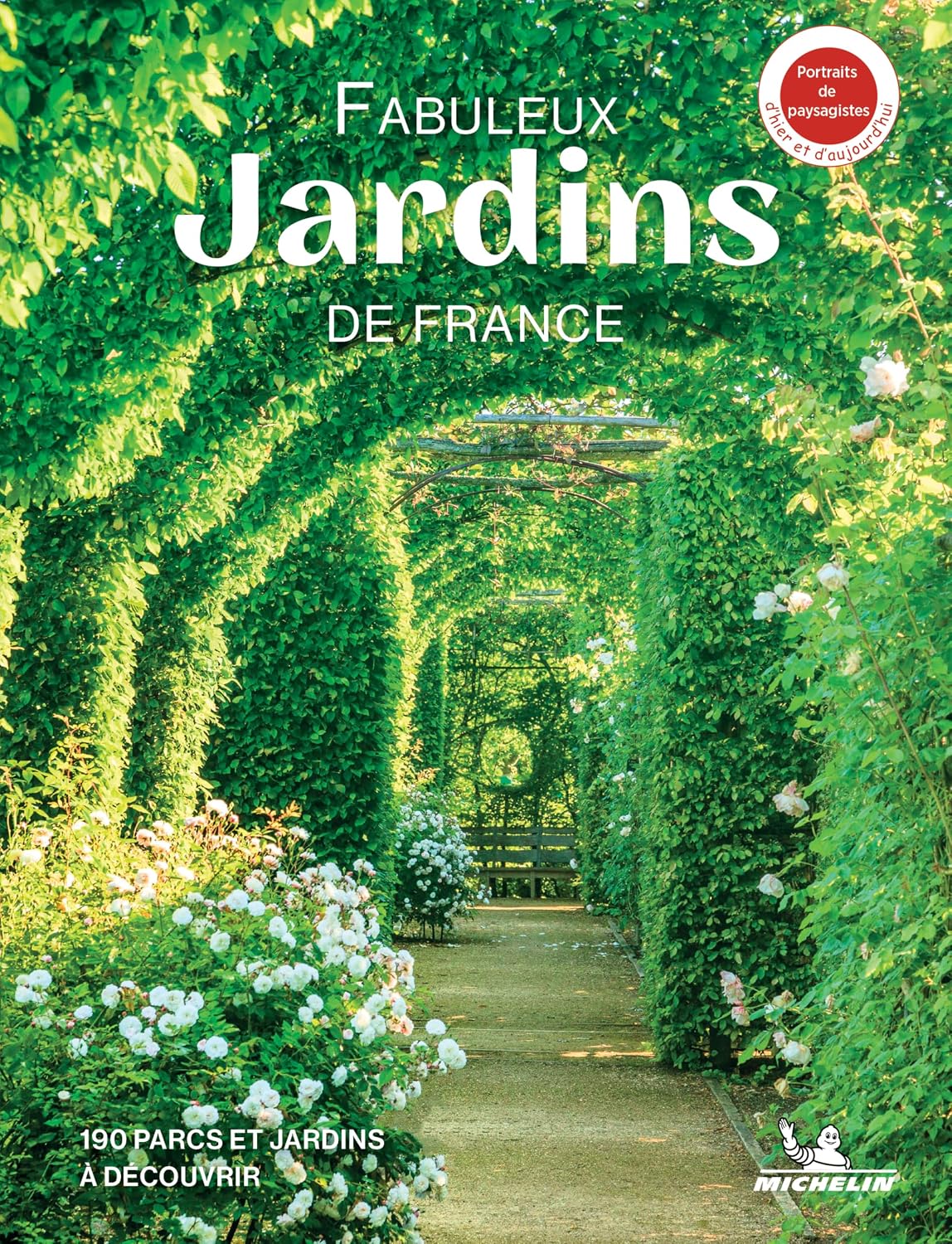 Beau livre - Fabuleux jardins de France 2026 | Michelin guide de voyage Michelin