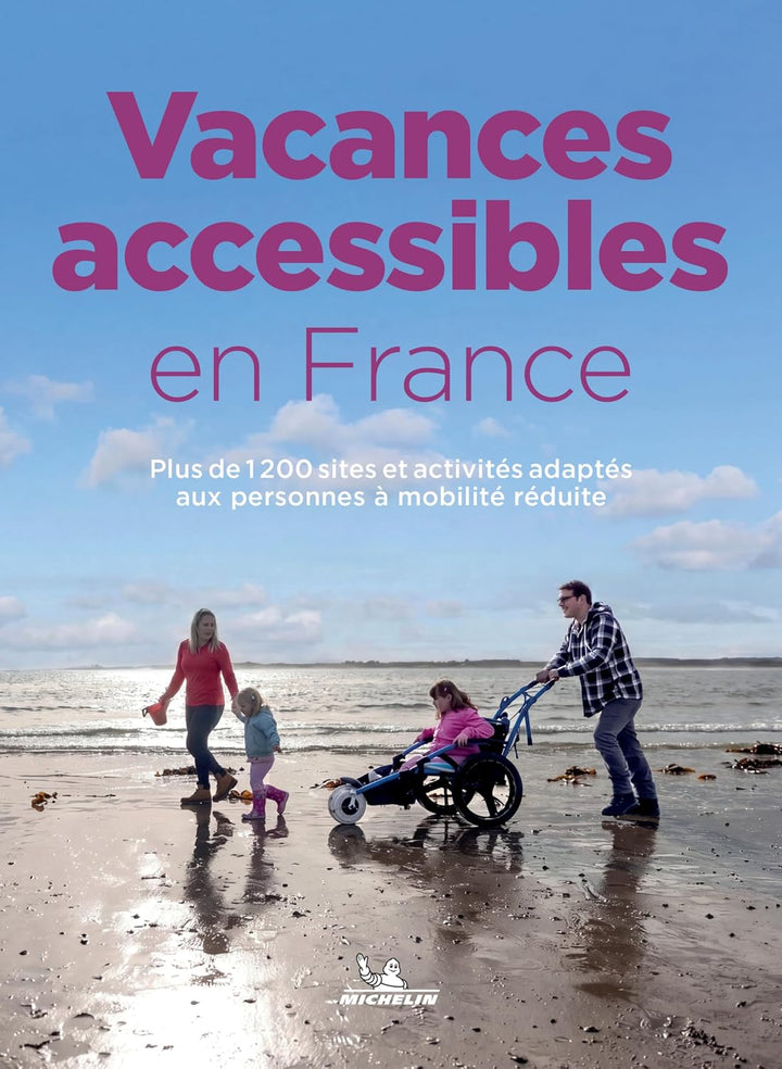 Guide pratique - Vacances accessibles en France 2026 | Michelin