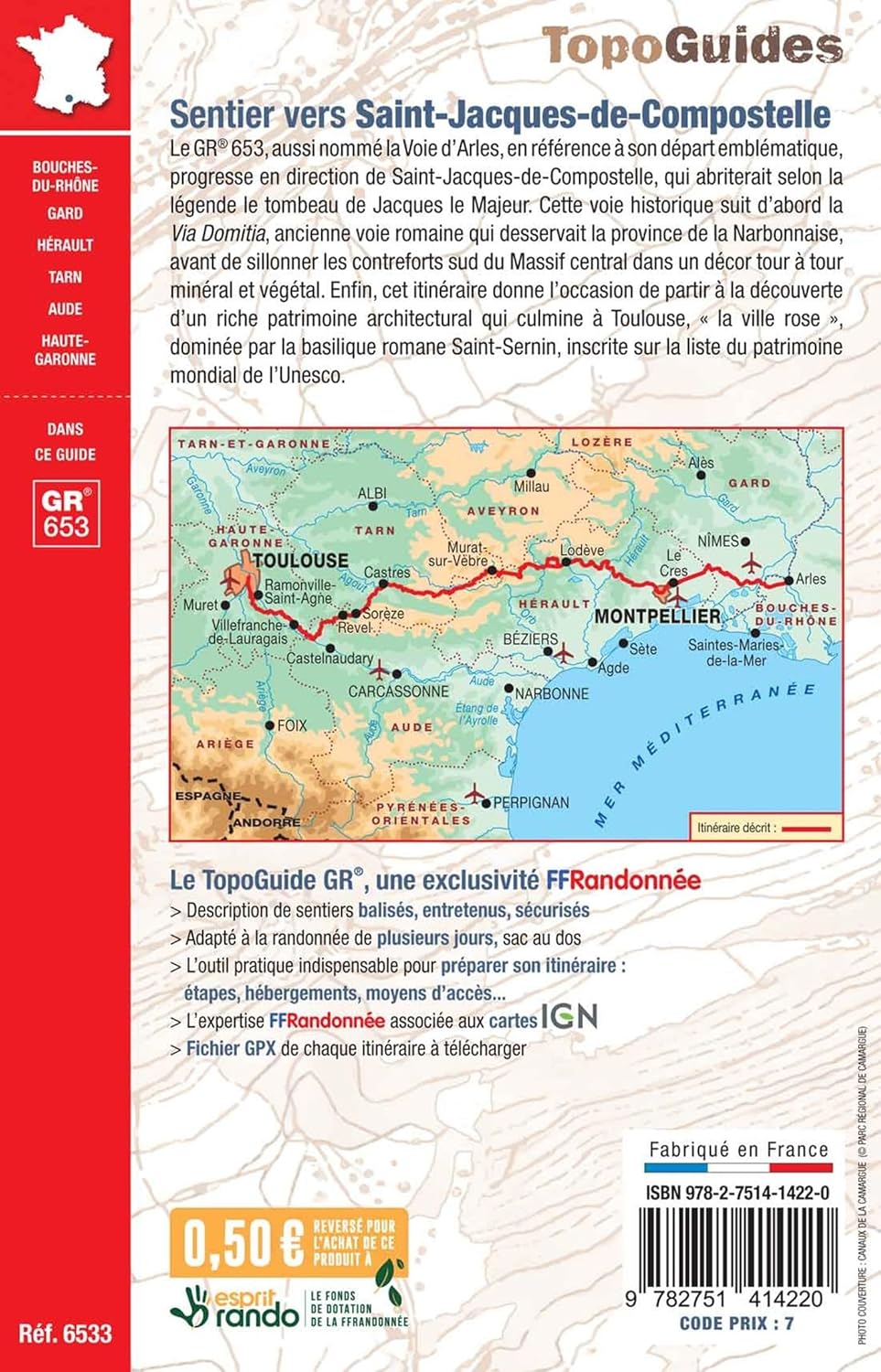 Topoguide - Sentier vers Saint-Jacques-de-Compostelle : Toulouse → Jaca GR653 | FFRandonnée guide de randonnée FFR - Fédération Française de Randonnée