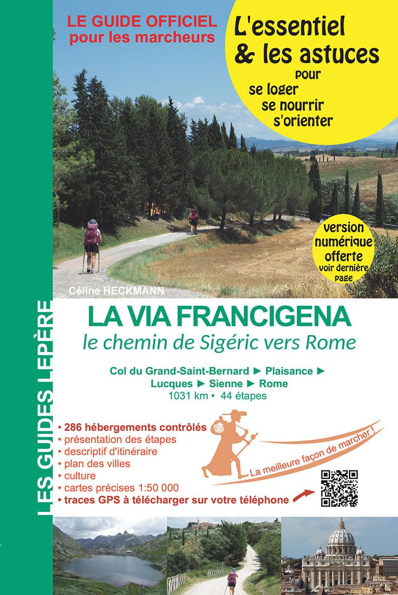 Guide de randonnée - Via Francigena, itinéraire de Sigéric du col du Grand-St-Bernard à Rome | Lepère Éditions