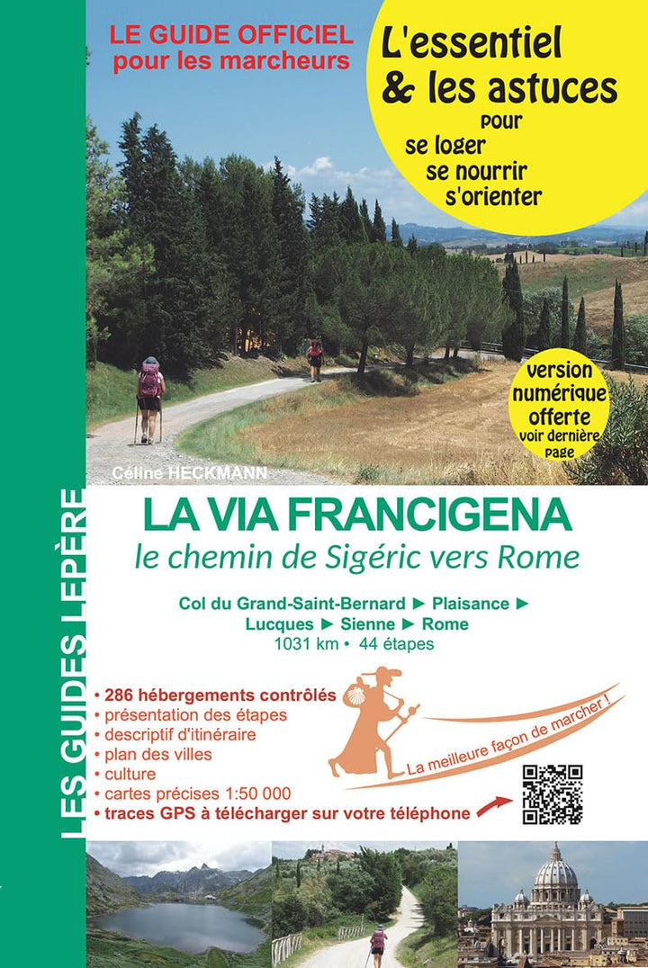 Guide de randonnée - Via Francigena, itinéraire de Sigéric du col du Grand-St-Bernard à Rome | Lepère Éditions