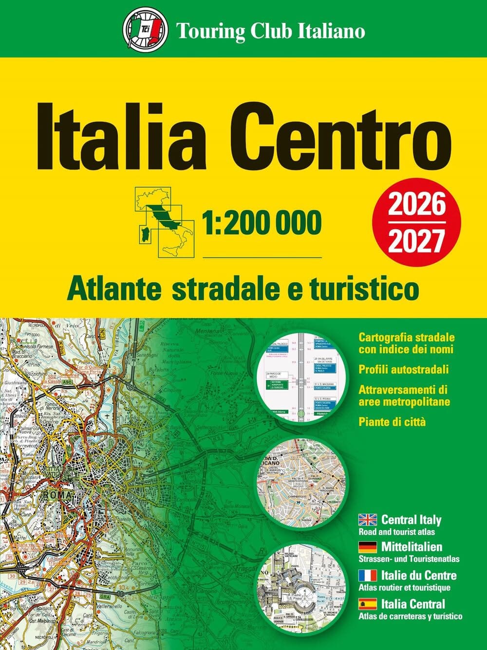 Atlas routier - Italie Centrale 2026/27 | Touring Club Italiano atlas Touring Club Italiano 