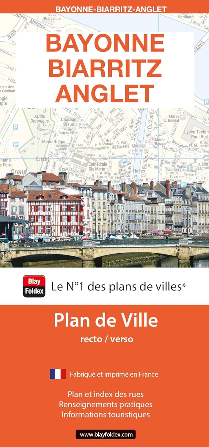Bayonne, Biarritz, Anglet, Pyrénées-Atlantiques - Plan de ville | Blay Foldex plan de ville Blay Foldex