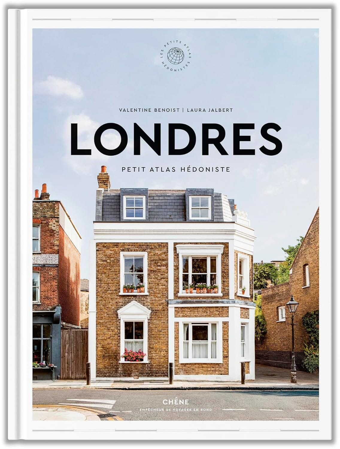 Beau livre - Londres : Petit Atlas Hédoniste | Chêne éditions beau livre Dilibel 