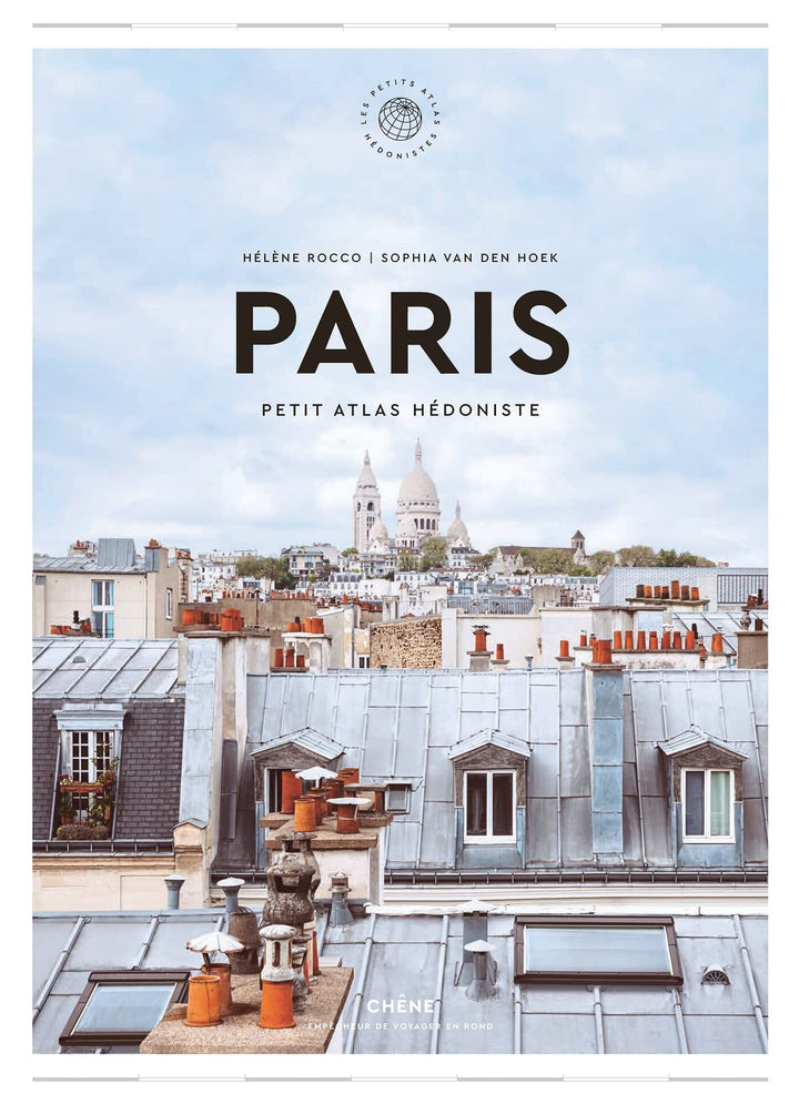 Beau livre - Paris : Petit Atlas Hédoniste beau livre Dilibel 