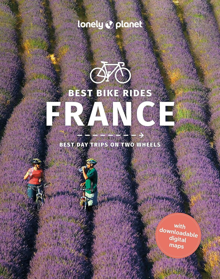 Best Bike Rides - France - Édition 2023 | Lonely Planet guide cycliste Lonely Planet EN 