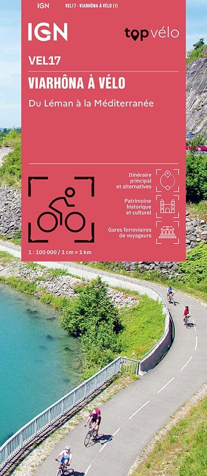 Carte cycliste - La Viarhôna, du Léman à la Méditerannée | IGN carte cycliste IGN 
