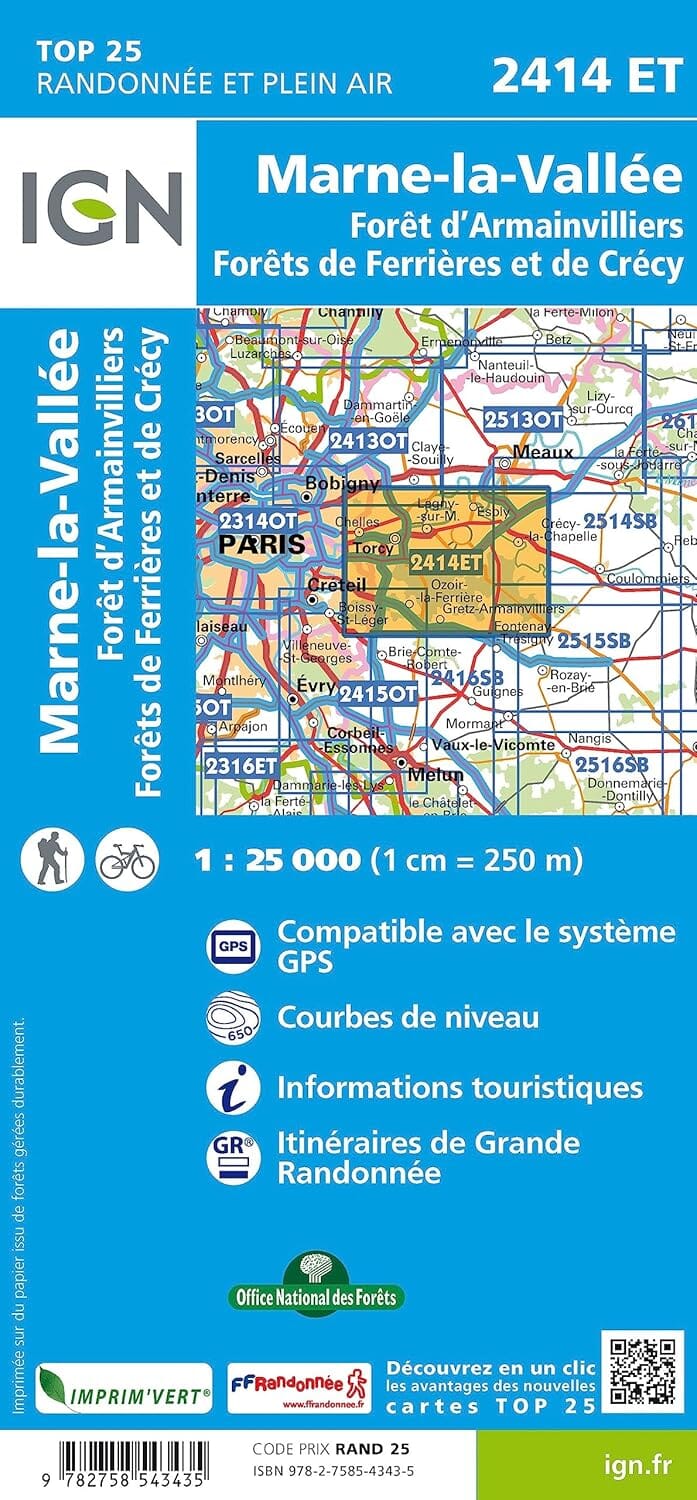Carte de randonnée IGN TOP 25 n° 2414 ET - Marne-la-Vallée, Forêts de Crécy, d'Armainvilliers et de Ferrières carte de randonnée IGN 