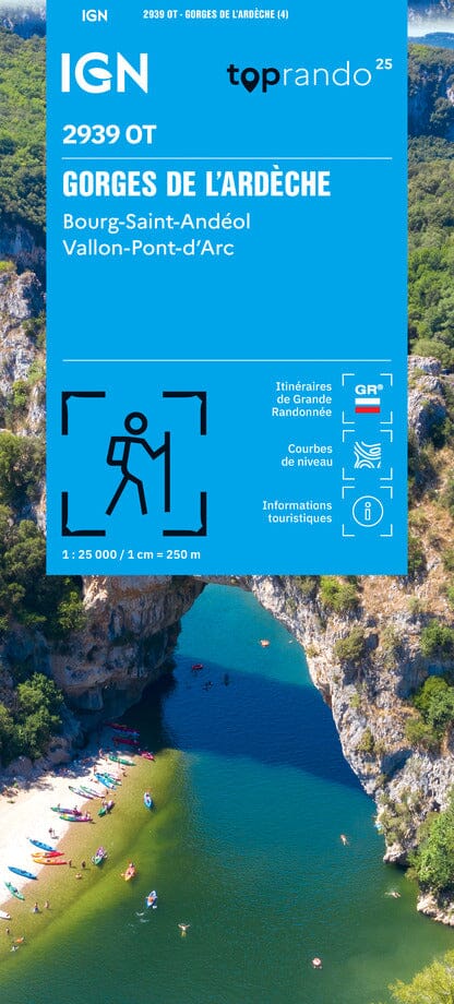 Carte de randonnée IGN TOP 25 n° 2939 OT - Gorges de l'Ardèche, Bourg-Saint-Andéol, Vallon-Pont-d'Arc carte de randonnée IGN 