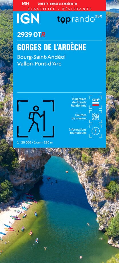 Carte de randonnée IGN TOP 25 n° 2939 OTR (résistante) - Gorges de l'Ardèche, Bourg-Saint-Andéol, Vallon-Pont-d'Arc carte de randonnée IGN 