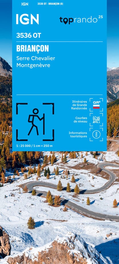 Carte de randonnée IGN TOP 25 n° 3536 OT - Briançon, Serre-Chevalier, Montgenèvre carte de randonnée IGN 