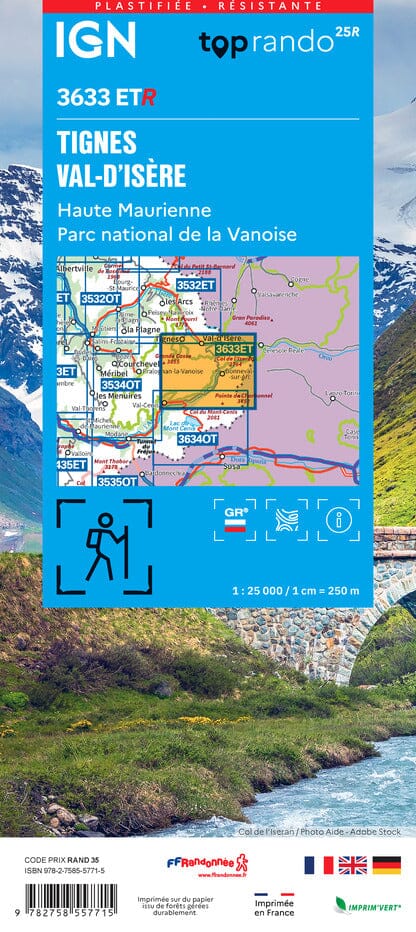 Carte de randonnée IGN TOP 25 n° 3633 ETR (résistante) - Tignes, Val d'Isère, Haute Maurienne, PN de la Vanoise carte de randonnée IGN 