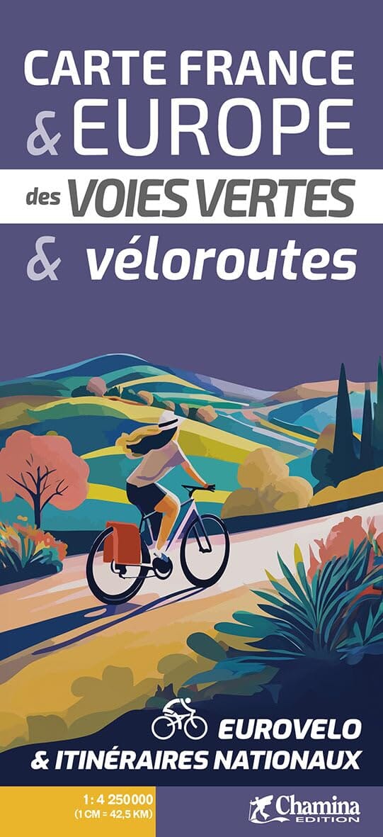 Carte - France & Europe des voies vertes & véloroutes | Chamina carte pliée Chamina 