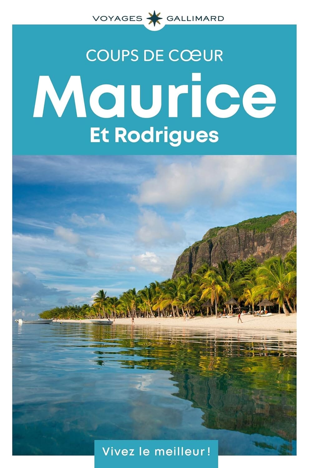 Géoguide (coups de coeur) - Maurice & Rodrigues - Édition 2025 | Gallimard guide de voyage Gallimard 