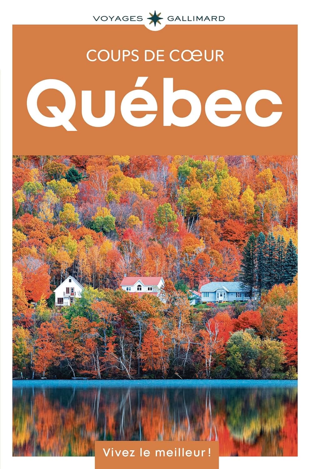 Géoguide (coups de coeur) - Québec - Édition 2025 | Gallimard guide de voyage Gallimard 