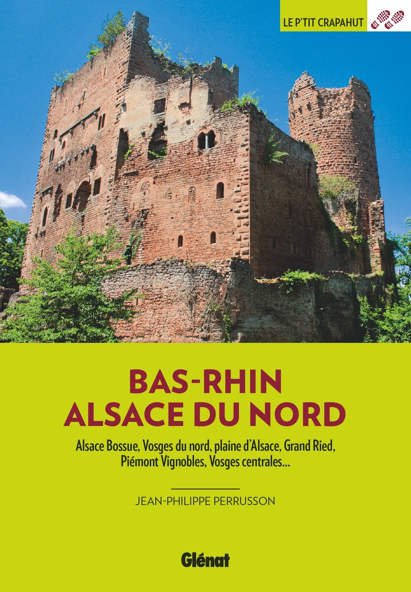 Guide de balades - Bas-Rhin, Alsace du nord, balades en famille | Glénat - P'tit Crapahut guide de randonnée Glénat