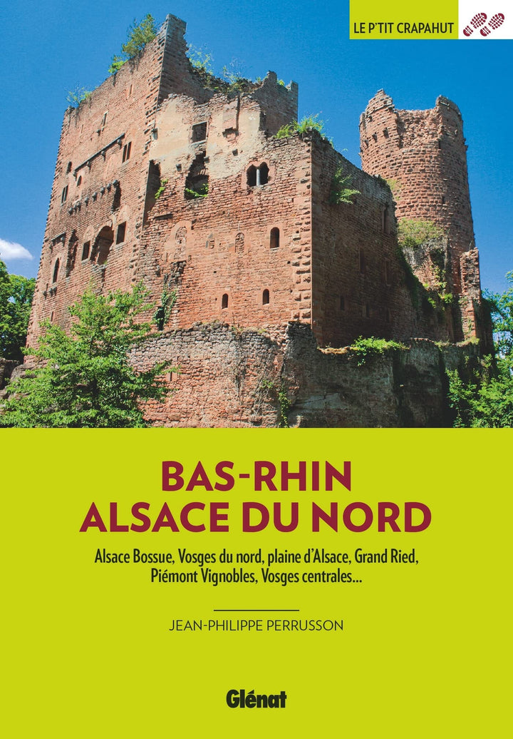 Guide de balades - Bas-Rhin, Alsace du nord, balades en famille | Glénat - P'tit Crapahut guide petit format Glénat 
