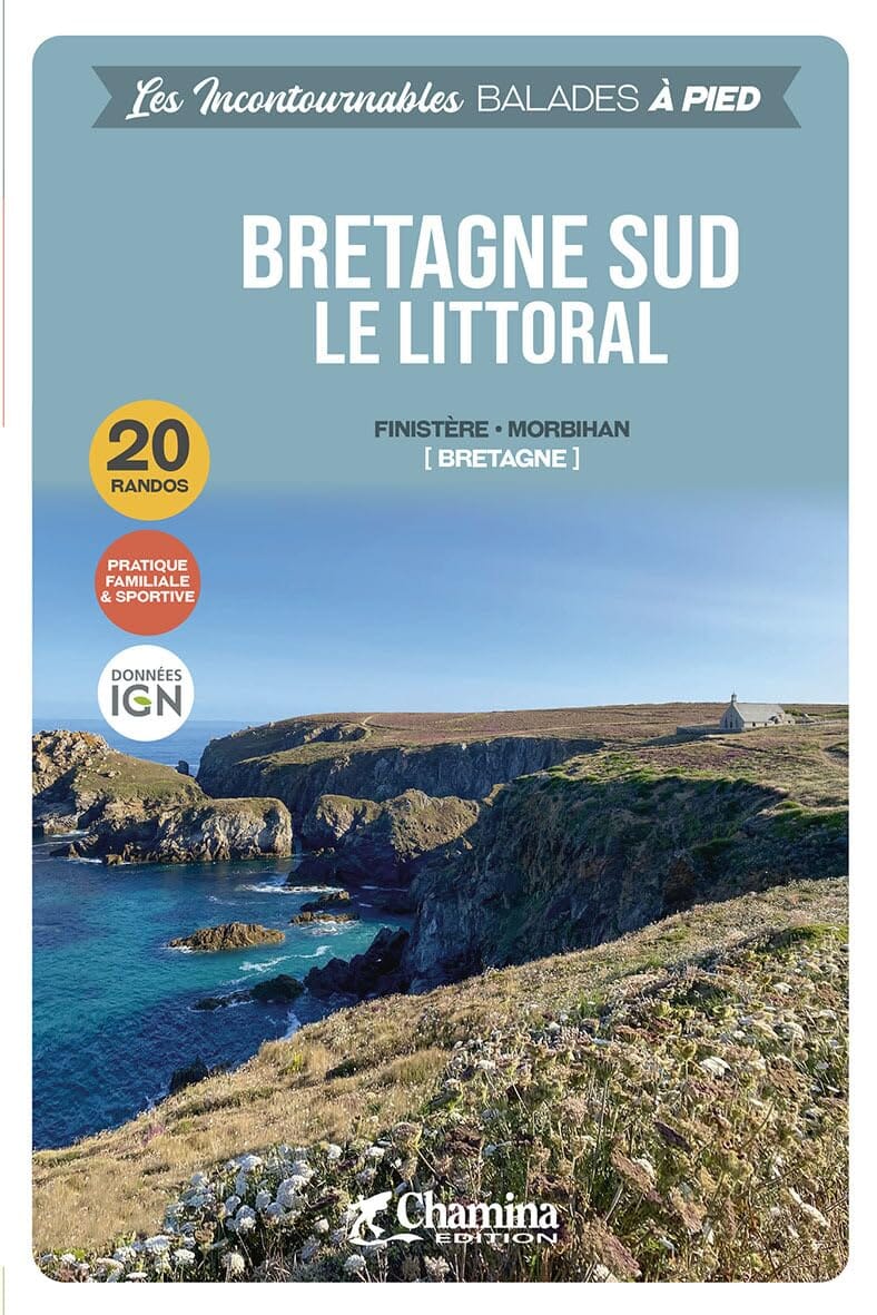 Guide de balades - Bretagne Sud - Le Littoral | Chamina guide de randonnée Chamina 