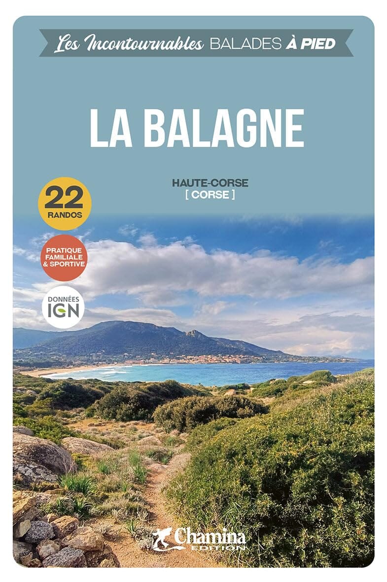 Guide de balades - La Balagne, Haute-Corse | Chamina guide de randonnée Chamina 