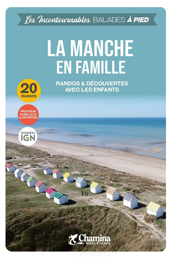Guide de balades - La Manche en famille, 20 randos avec les enfants | Chamina guide de randonnée Chamina 