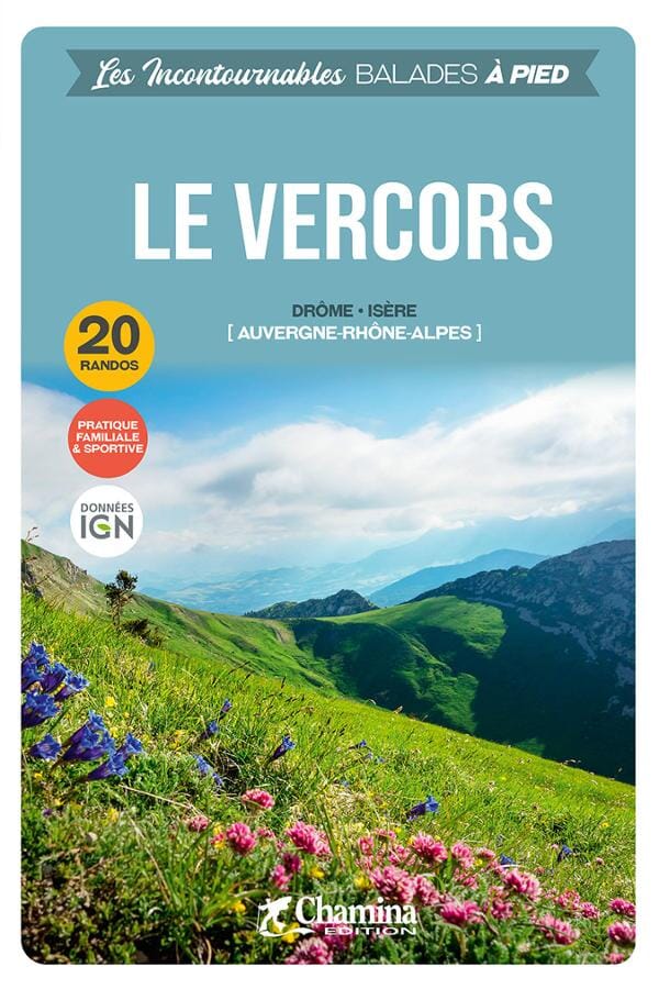 Guide de balades - Le Vercors | Chamina guide de randonnée Chamina 