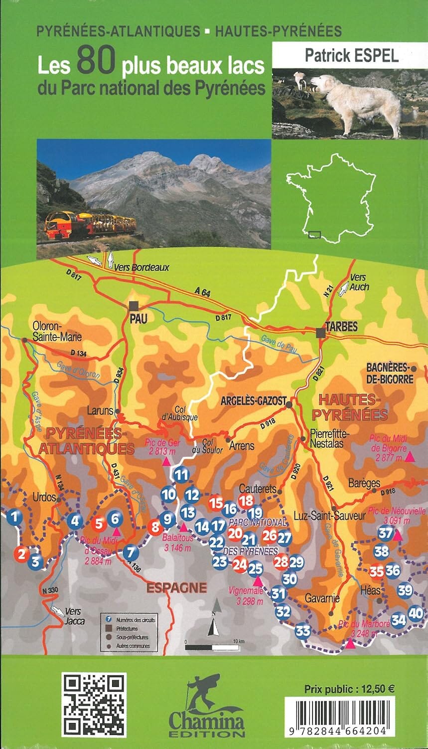 Guide de balades - Parc national des Pyrénées : Les 80 plus beaux lacs à pied | Chamina guide de randonnée Chamina 
