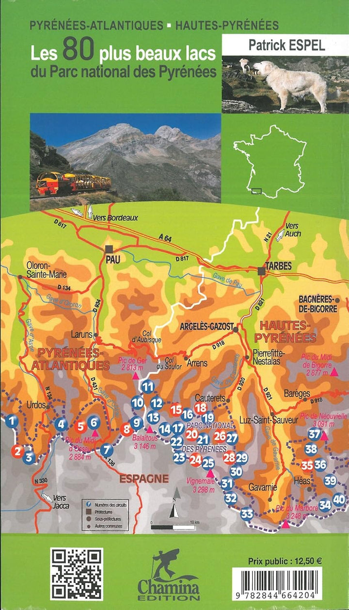 Guide de balades - Parc national des Pyrénées : Les 80 plus beaux lacs à pied | Chamina guide de randonnée Chamina 