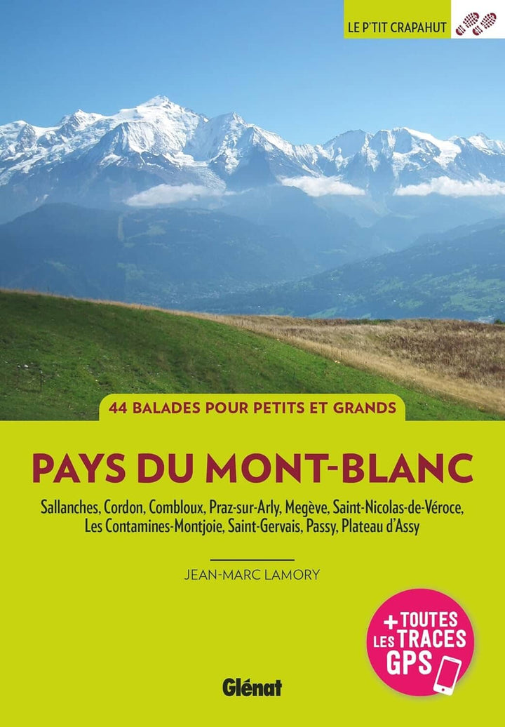 Guide de balades - Pays du Mont-Blanc, balades en famille | Glénat - P'tit Crapahut guide de randonnée Glénat 