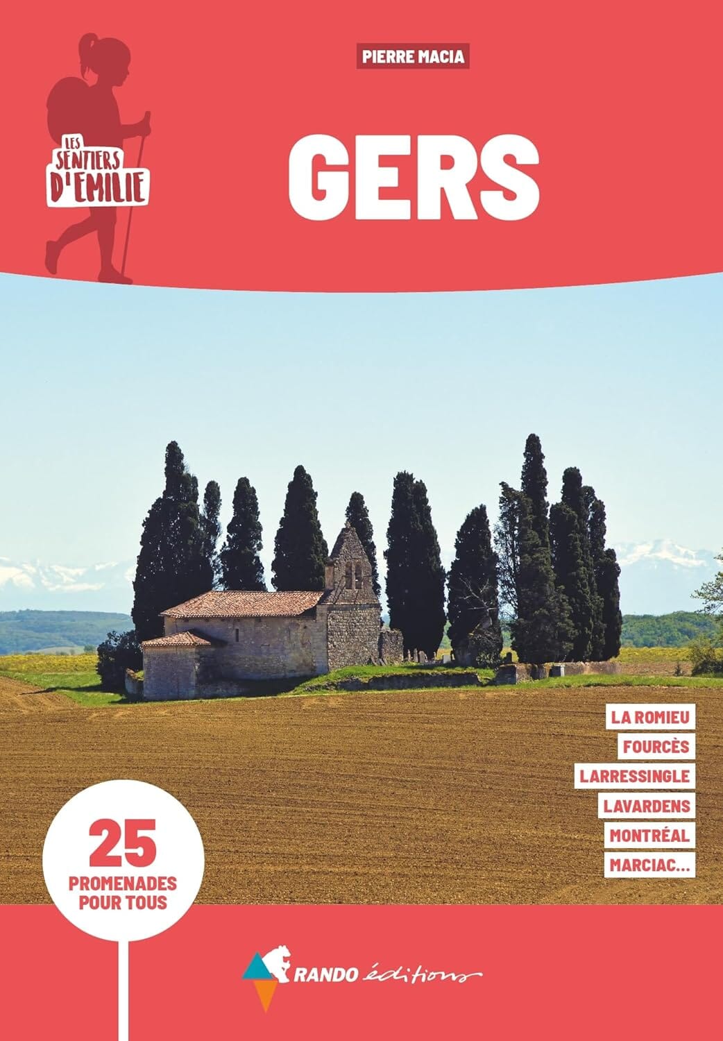 Guide de promenades - Gers | Rando Editions - Les Sentiers d'Emilie guide de randonnée Rando Editions 