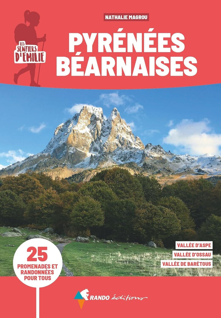 Guide de promenades - Pyrénées Béarnaises | Rando Editions - Les Sentiers d'Emilie guide de randonnée Rando Editions 
