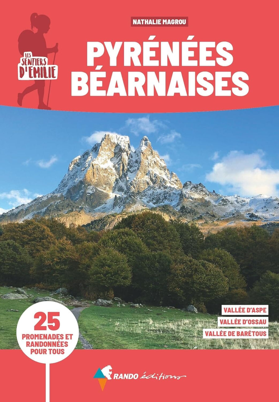 Guide de promenades - Pyrénées Béarnaises | Rando Editions - Les Sentiers d'Emilie guide de randonnée Rando Editions 