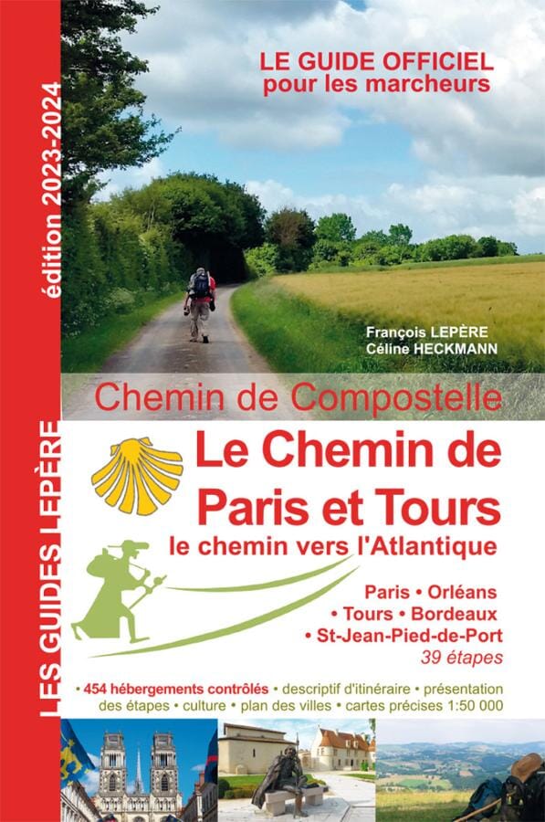 Guide de randonnée - Chemins de Compostelle : le chemin de Paris et Tours | Lepère Éditions guide de randonnée Lepère Éditions 