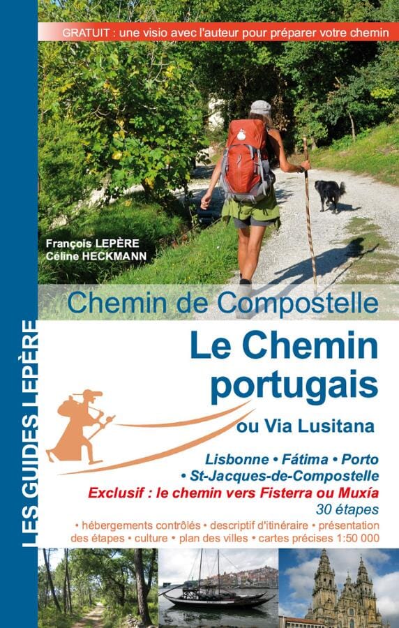 Guide de randonnée - Chemins de Compostelle : le Chemin portugais ou Via Lusitana | Lepère Éditions guide de randonnée Lepère Éditions