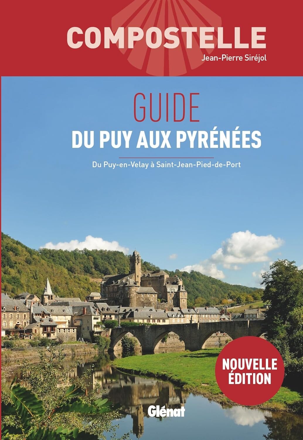 Guide de randonnée - Compostelle, du Puy aux Pyrénées | Glénat guide de randonnée Glénat 