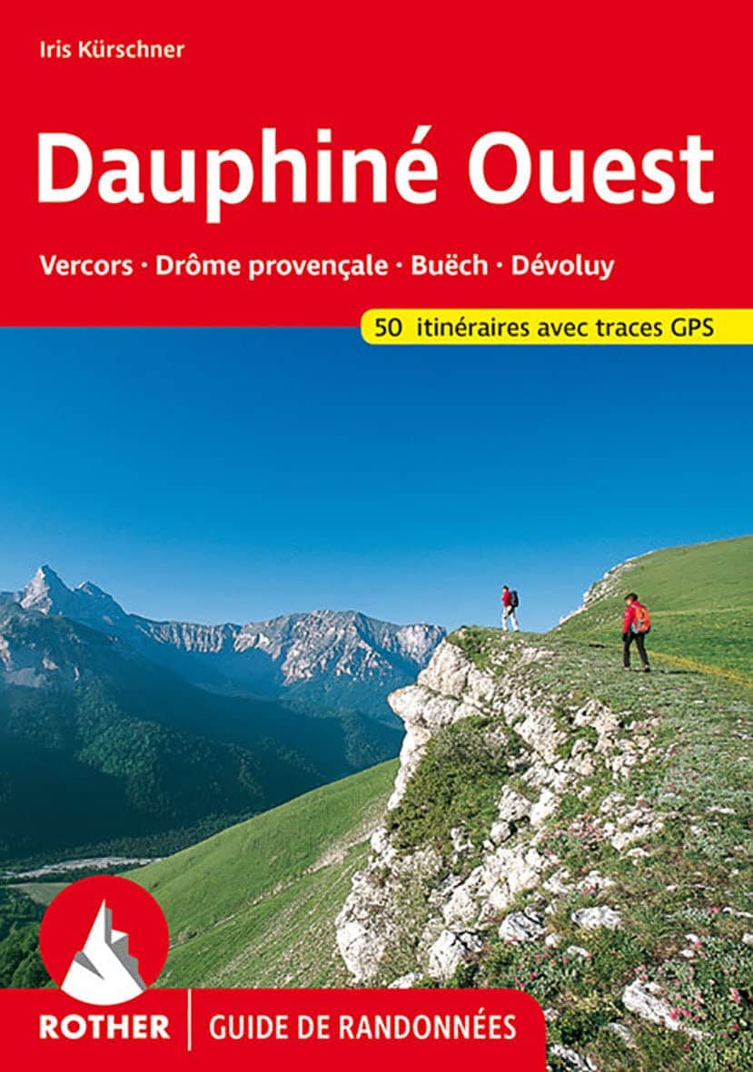 Guide de randonnée - Dauphiné Ouest | Rother guide de randonnée Rother 