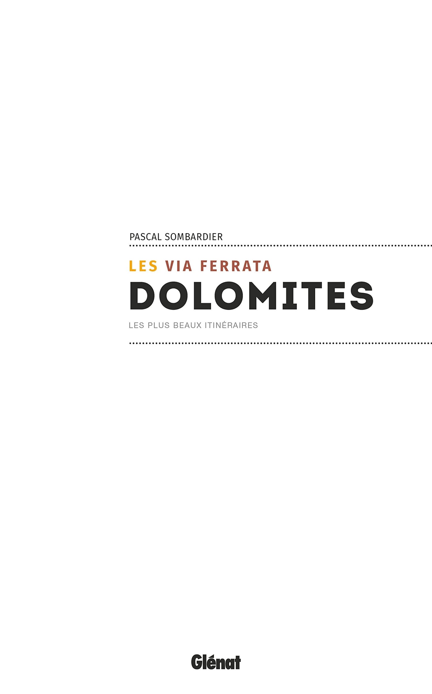 Guide de randonnée - Les via ferrata des Dolomites | Glénat guide de randonnée Glénat 